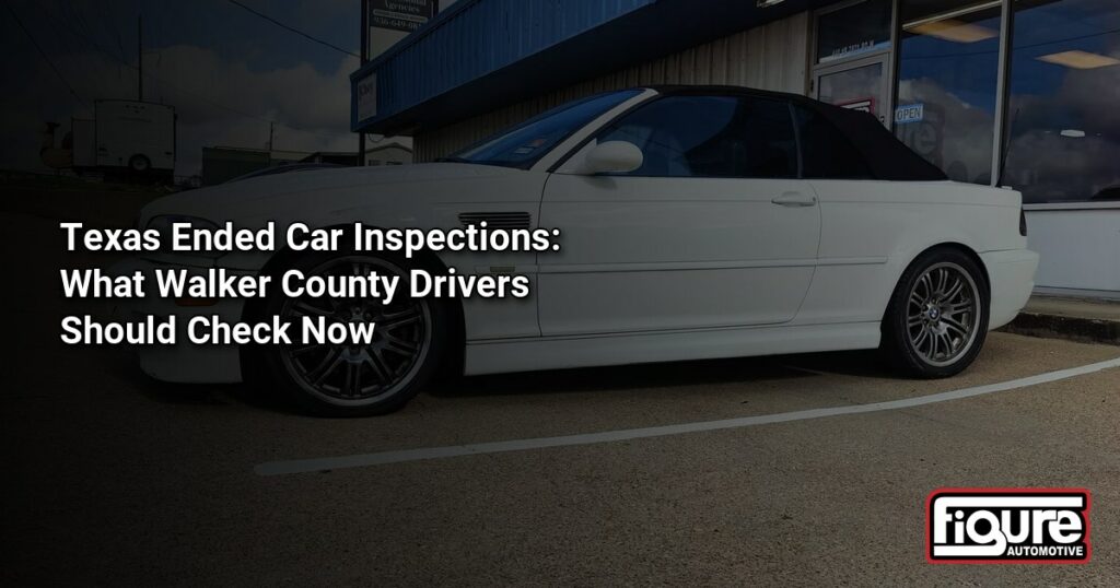 Texas Ended Car Inspections: What Walker County Drivers Should Check Now